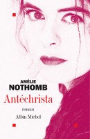 Nothomb, Amélie : Antéchrista