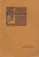 Györgyfalvay Dezső (összeáll.) : A Budapesti Egyetemi Turista Egyesület III. évkönyve 1914-1931. évekről