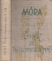 Móra Ferenc : Ének a búzamezőkről I-II. (Emigráns kiadás)