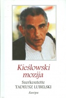 Lubelski, Tadeusz (szerk.) : Kieślowski mozija