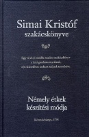 Simai Kristóf szakácskönyve (reprint)
