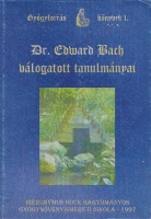 Bach, Edward : -- válogatott tanulmányai
