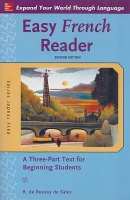 Roussy de Sales, R. de : Easy French Reader - Second Edition: A Three-part Text for Beginning Students