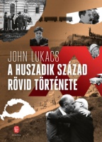 Lukacs, John : A huszadik század rövid története