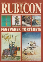 Rubicon 1997/7 - Fegyverek története