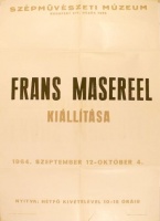 Frans Masereel kiállítása. 1964. Szépművészeti Múzeum, [Budapest]