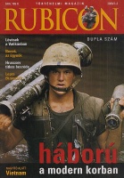 Rubicon 2006/2-3 - Háború a modern korban (Nagyító alatt: Vietnam)