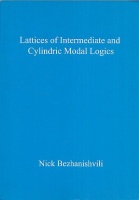 Bezhanishvili, Nick : Lattices of intermediate and cylindric modal logics