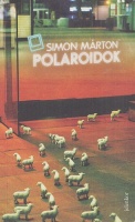 Simon Márton : Polaroidok