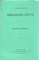 Bálint Gábor : A mandsuk szertartásos könyve (reprint)