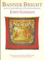 Gorman, John : Banner Bright
