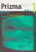 Prizma nr. 01. - David Cronenberg