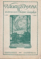 Nagyasszonyunk - képes leánylap, X.évf., 1914.