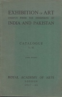 Exhibition of Art chiefly from the Dominions of India and Pakistan - Catalogue 1s. 6d.