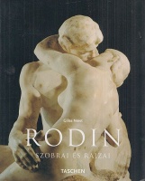 Néret, Gilles : Auguste Rodin szobrai és rajzai