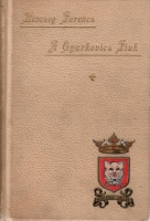 Herczeg Ferenc : A Gyurkovics-fiuk