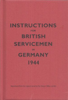 Instructions for British Servicemen in Germany. 1944.