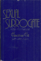 Hill, Heather - John Austin : Sexual Surrogate - notes of a therapist