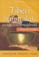 Bálint Györgyi : Tibeti hangtálak és egészségmegőrzés