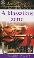 Burrows, John (szerk.) : A klasszikus zene 