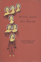 Maya-mayi, a hét nővér - Ausztráliai legendák