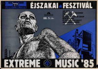 Soós György [Georgius] (graf.) : Extreme Music '85. Éjszakai Fesztivál - фантаэия and construction; Petőfi Csarnok jul. 5. 21h- [Kék változat] 