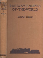Reed, Brian : Railway Engines Of The World