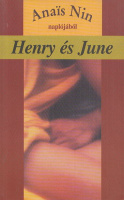 Nin, Anaïs : Henry és June - Anaïs Nin naplójából