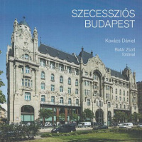 Kovács Dániel : Szecessziós Budapest
