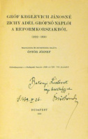 Östör József (szerk.) : Gróf Keglevich Jánosné Zichy Adél grófnő naplói a reformkorszakból (1822-1836). (Dedikált)