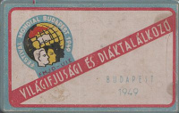 Világifjusági és Diáktalálkozó Budapest 1949 / Festival Mondial Budapest 1949 - 25 darabos, fém szivarkadoboz
