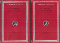 Vitruvius (Translated by  Frank Granger) : On Architecture: Volume I-II (Book1-5; 6-10)