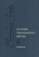Luther Márton [Luther, Martin] : Prédikációk