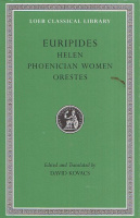 Euripides : Helen / Phoenician Women / Orestes