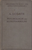 Donath, Adolph : Psychologie des Kunstsammelns