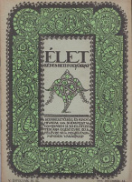 ÉLET - Képes heti folyóirat. V.évf. 50.sz., 1913. dec. (Címlap: Falus Elek)