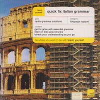 Bowles, Vittoria : Quick Fix Italian Grammar - Teach Yourself 