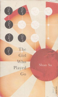 Shan Sa : The Girl Who Played Go