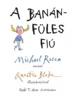 Rosen, Michael : A banánfüles fiú