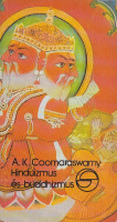 Coomaraswamy, Ananda Kentish : Hinduizmus és buddhizmus 