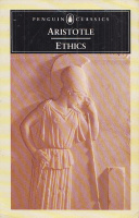 Aristotle : Ethics: The Nicomachean Ethics