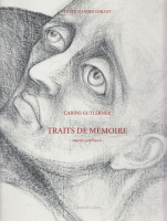 Gutlerner, Carine : Traits de mémoire - œuvres graphiques