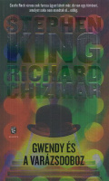 King, Stephen - Richard Chizmar : Gwendy és a varázsdoboz