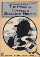 Doyle, Arthur Conan : The Penguin Complete Sherlock Holmes
