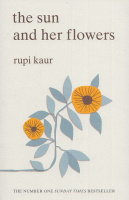 Kaur, Rupi : The Sun and her Flowers