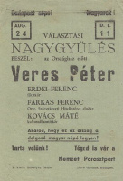 Választási Naggyűlés az Országház előtt. Beszél: Veres Péter, Erdei Ferenc... - Nemzeti Parasztpárt, [1947.]