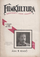 Filmkultúra. V.évf. 2.sz., 1932. febr.1. - Fimművészeti és tudományos folyóirat