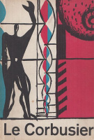 Le Corbusier : Architektur, Malerei, Plastik, Wandteppiche