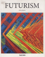 Martin, Sylvia - Uta Grosenick (Ed.) : Futurism