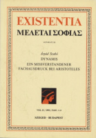 Szabó Árpád : Dynamis ein missverstandener Fachsdruck bei Aristoteles - Existentia ΜΕΛΕΤΑΙ ΣΟΦΙΑΣ - Vol. II. / 19912 / Fasc. 1-4. 